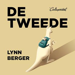 De tweede by Lynn Berger