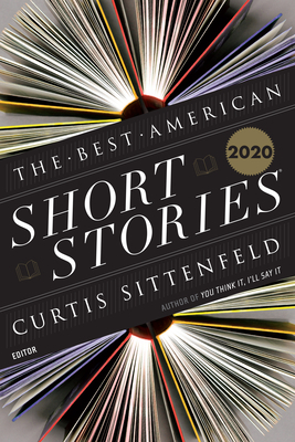 The Best American Short Stories 2020 by Curtis Sittenfeld