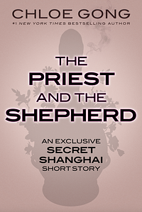 The Priest and the Shepherd by Chloe Gong