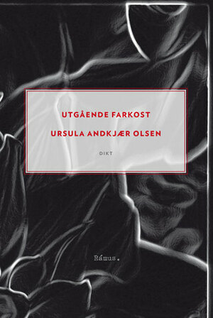 Utgående farkost by Ursula Andkjær Olsen, Sophia Kalkau, Jonas Rasmussen