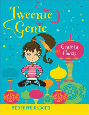 Tweenie Genie: Genie High School by Meredith Badger