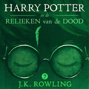 Harry Potter en de Relieken van de Dood by J.K. Rowling