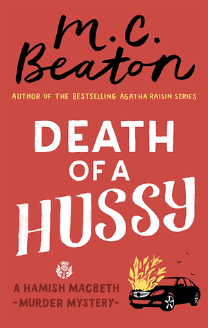 Death of a Hussy by M.C. Beaton