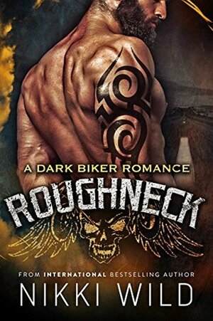 Roughneck by Nikki Wild