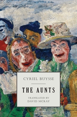 The Aunts by Cyriel Buysse