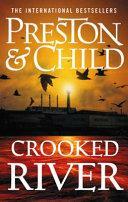 Crooked River (Agent Pendergast): 19 by Douglas Preston, Lincoln Child