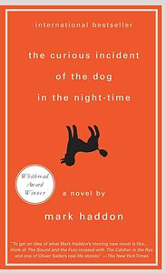 The Curious Incident of the Dog in the Night-time by Mark Haddon
