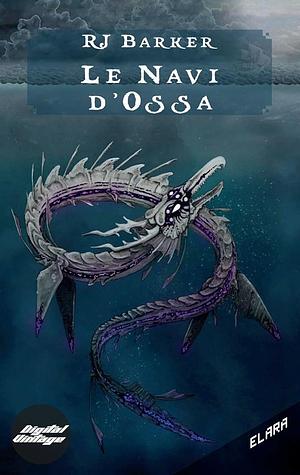 Le navi d'ossa by RJ Barker