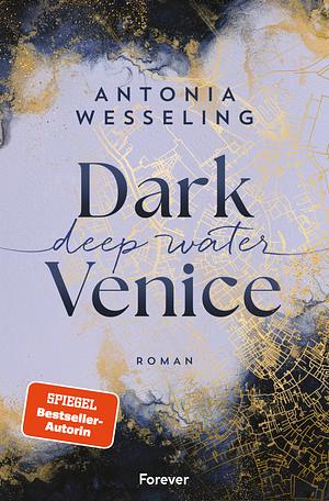 Deep Water by Antonia Wesseling