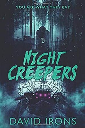 Night Creepers by David Irons