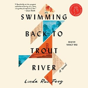 Swimming Back to Trout River by Linda Rui Feng