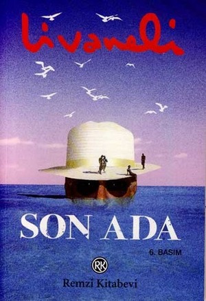 Son Ada by O.Z. Livaneli, Zülfü Livaneli