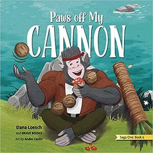 Paws Off My Cannon by Dana Loesch, Brave Books