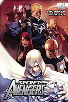 Secret Avengers Vol. 1: Mission to Mars by Ed Brubaker
