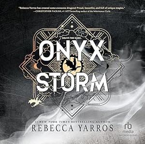 Onyx Storm-Combined GraphicAudio by Rebecca Yarros
