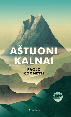 Aštuoni kalnai by Paolo Cognetti