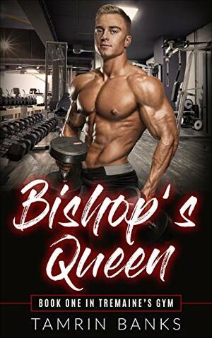 Bishop's Queen by Tamrin Banks