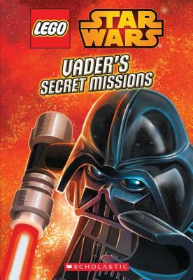 Vader's Secret Missions (Lego Star Wars: Chapter Book), Volume 2 by Ace Landers