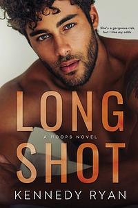 Long Shot by Kennedy Ryan