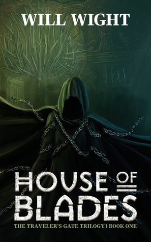 House of Blades by Will Wight