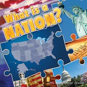 What Is a Nation? by Ellen Mitten