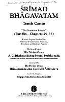 Śrīmad-Bhāgavatam: With a Short Life Sketch of Lord Śrī Caitanya Mahāprabhu, the Ideal Preacher of Bhāgavata-dharma, and the Original Sanskrit Text, Its Roman Transliteration, Synonyms, Volume 10, Part 6 by the Ideal Preacher of Bhāgavata-dharma, the Ideal Preacher of Bhāgavata-dharma, Volume 10, Its Roman Transliteration, Its Roman Transliteration, and the Original Sanskrit Text, and the Original Sanskrit Text, A.C. Bhaktivedanta Swami Prabhupāda, Part 6Śrīmad-Bhāgavatam: With a Short Life Sketch of Lord Śrī Caitanya Mahāprabhu, Synonyms, Synonyms, Śrīmad-Bhāgavatam: With a Short Life Sketch of Lord Śrī Caitanya Mahāprabhu