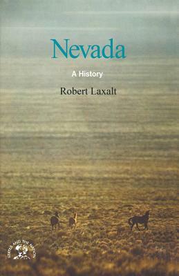 Nevada: A Bicentennial History by Robert Laxalt