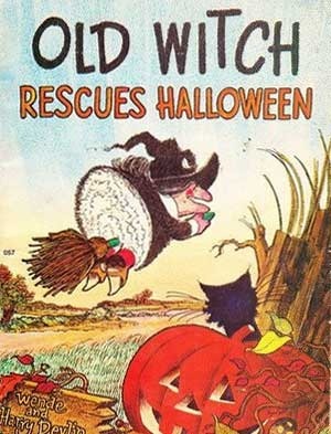 Old Witch Rescues Halloween! by Harry Devlin, Wende Devlin