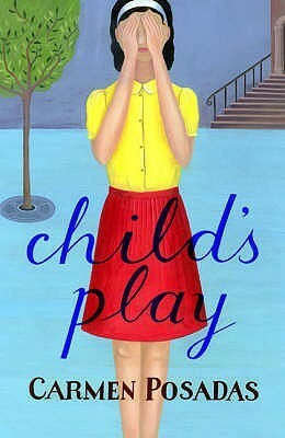Child's Play by Carmen Posadas