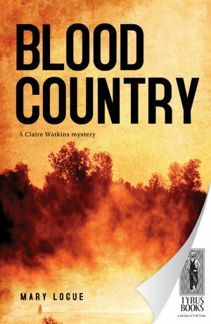 Blood Country by Mary Logue