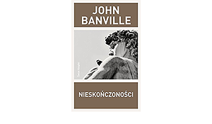 Nieskończoności by John Banville