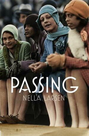 Passing by Nella Larsen