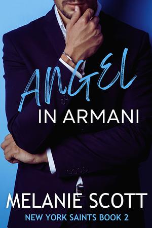 Angel in Armani by Melanie Scott