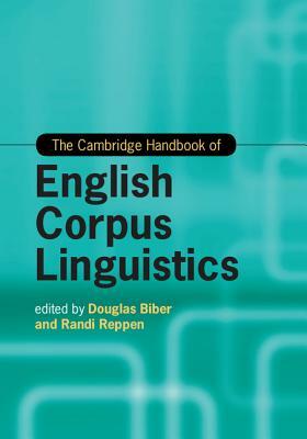 The Cambridge Handbook of English Corpus Linguistics by 