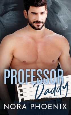 Professor Daddy by Nora Phoenix
