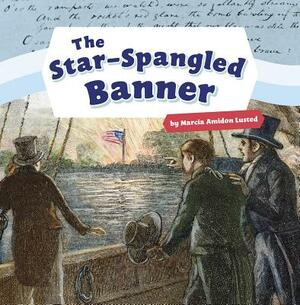 The Star-Spangled Banner by Marcia Amidon Lusted