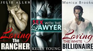 3 Book Romance Bundle: Loving The Rancher & Loving The Lawyer & Loving The White Billionaire by Kelly Young, Julie Allen, Monica Brooks