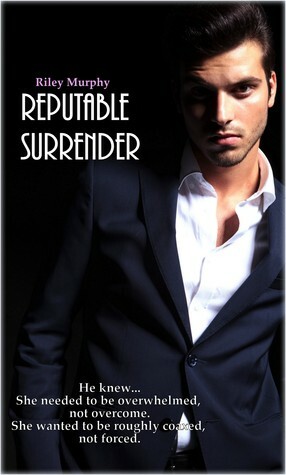 Reputable Surrender by Riley Murphy