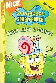 Spongebob Squarepants, Volume 10: Meow... Like A Snail?! by Stephen Hillenburg