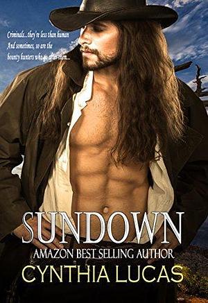 Sundown by Cynthia Lucas, Cynthia Lucas