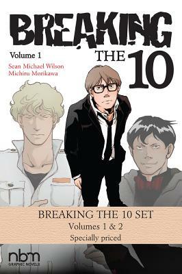 Breaking the Ten Set by Sean Michael Wilson