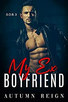 My Ex Boyfriend by Autumn Reign