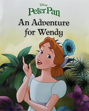 An Adventure for Wendy by Disney (Walt Disney productions)