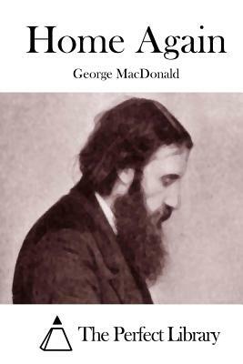 Home Again by George MacDonald