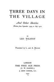 Three Days in the Village by Leo Tolstoy