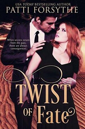 Twist of Fate by Patti Forsythe