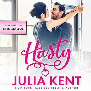 Hasty by Julia Kent