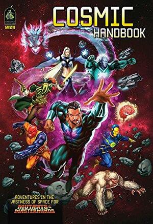 Cosmic Handbook: A Mutants and Masterminds Sourcebook by Christopher McGlothlin, James Dawsey, Jack Norris, Steve Kenson