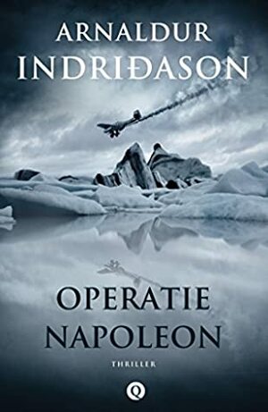 Operatie Napoleon by Arnaldur Indriðason