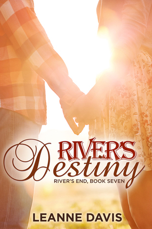 River's Destiny by Leanne Davis